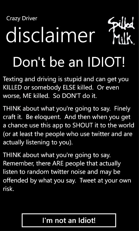 Don't be an IDIOT!
